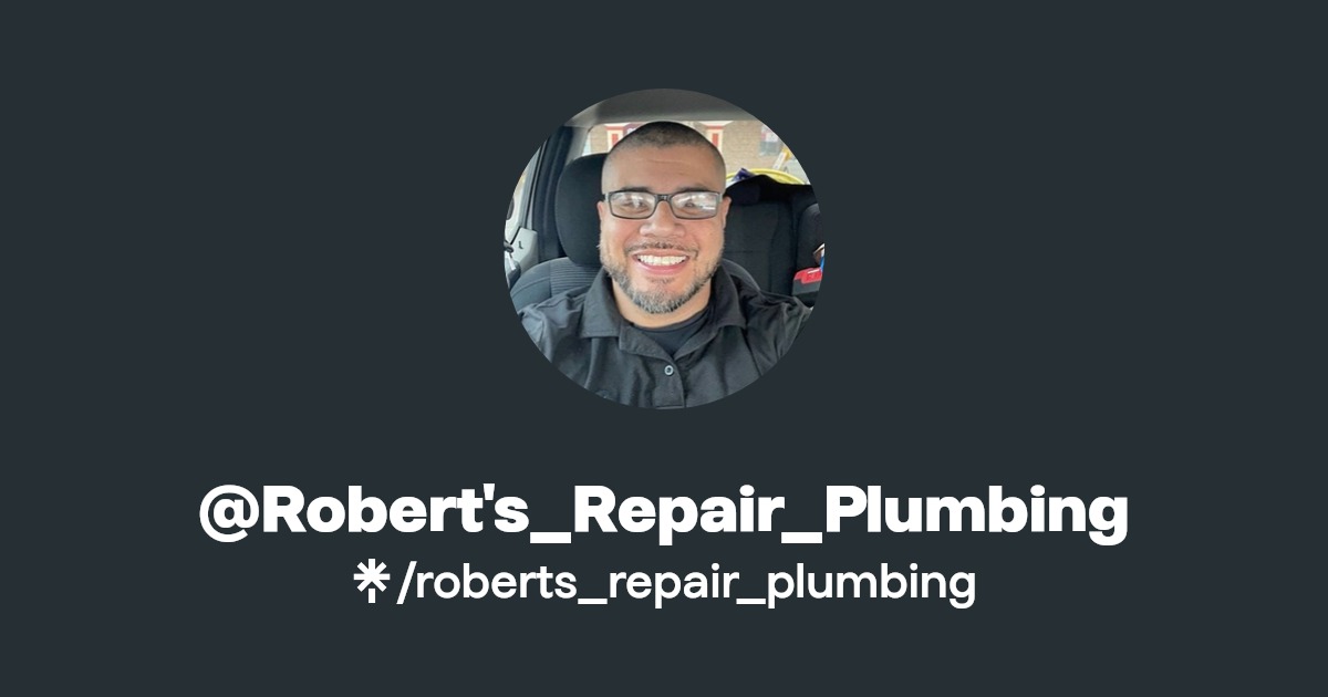Plomería y Reparación de Tuberías – Robert’s Repair Plumbing | Servicio Rápido